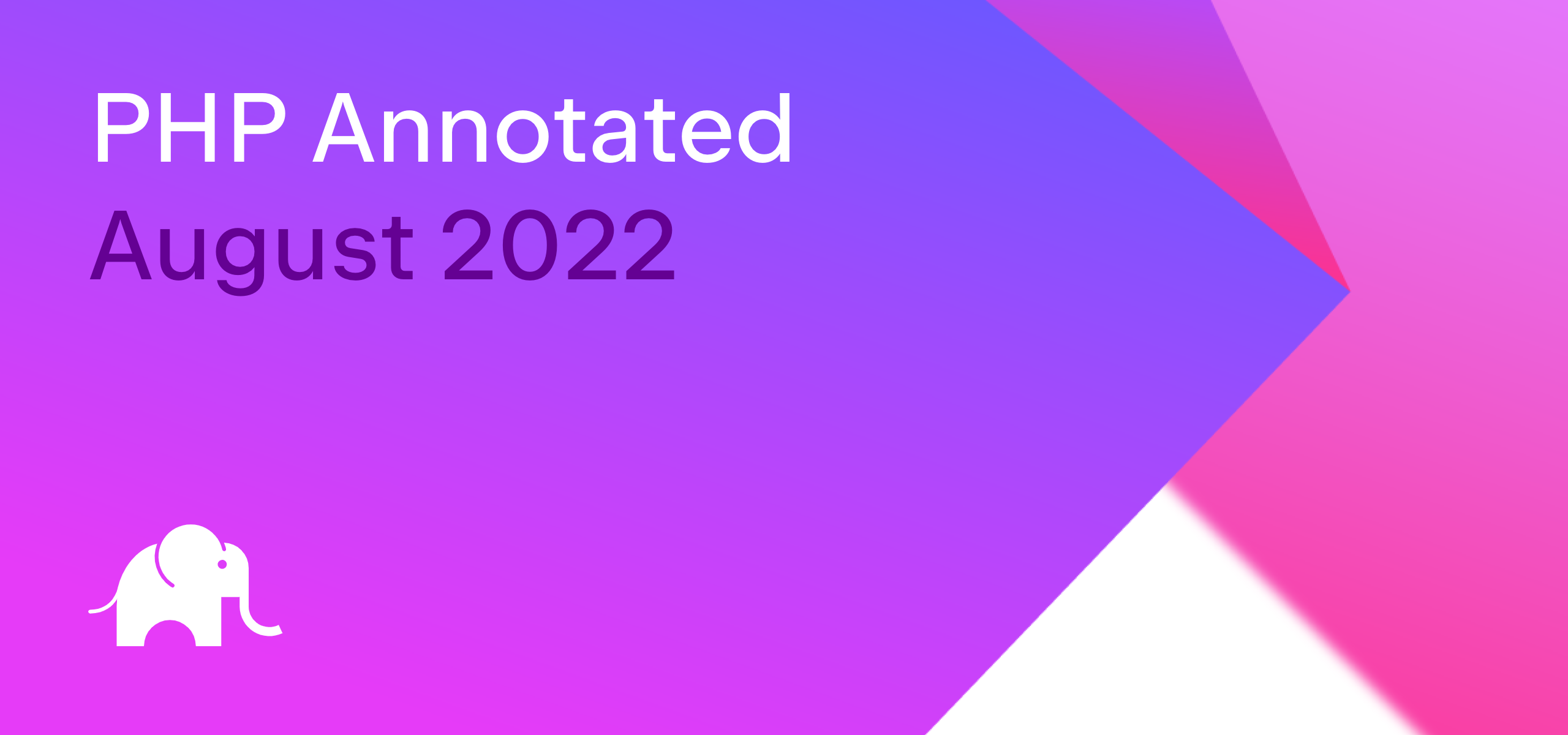 PHP Annotated – September 2022