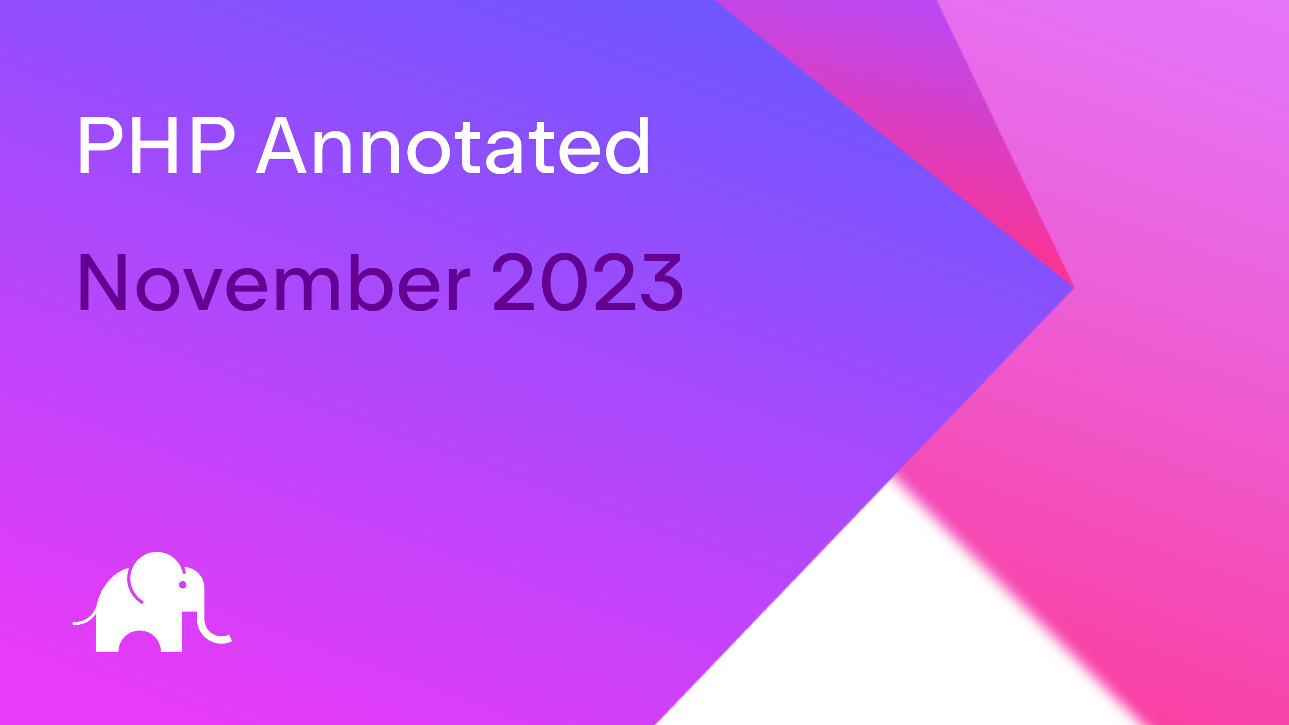 PHP Annotated – November 2023